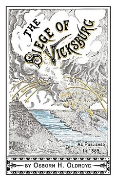 Coperta cărții 'A Soldier's Story Of The Siege of Vicksburg - Osborn H. Oldroyd'