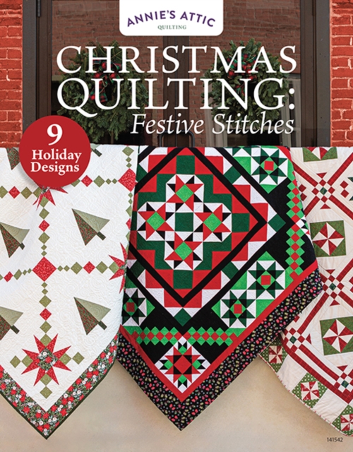 Christmas Quilting: Festive Stitches - 