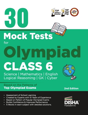 30 Mock Test Series for Olympiads Class 6 Science, Mathematics, English, Logical Reasoning, GK/ Social & Cyber 2nd Edition - 