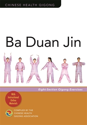 Ba Duan Jin: Eight-Section Qigong Exercises - Chinese Health Qigong Association
