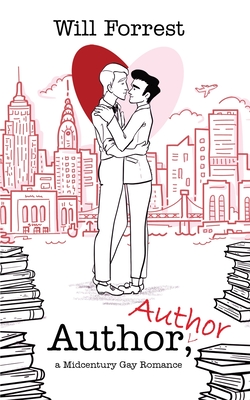 Coperta cărții 'Author, Author: a Midcentury Gay Romance - Will Forrest'