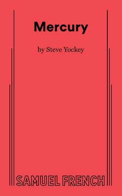 Mercury - Steve Yockey