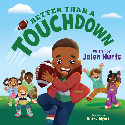 Coperta cărții 'Better Than a Touchdown - Jalen Hurts'
