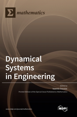 Dynamical Systems in Engineering - Ioannis Dassios