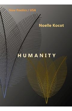 Poza produsului Humanity - Noelle Kocot