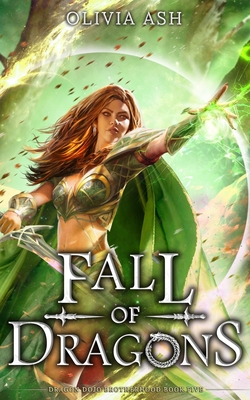 Coperta cărții 'Fall of Dragons - Olivia Ash'