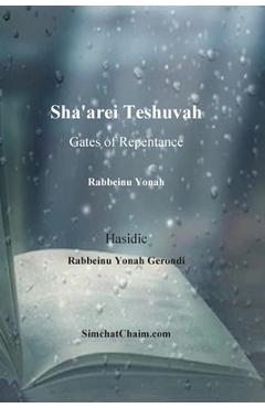 Coperta cărții 'Sha'arei Teshuvah - Gates of Repentance [Rabbeinu Yonah] - Hasidic Rabbeinu Yonah Gerondi'