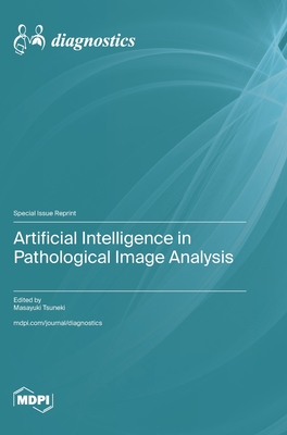 Coperta cărții 'Artificial Intelligence in Pathological Image Analysis - Masayuki Tsuneki'