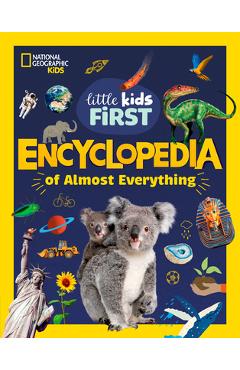 Poza produsului National Geographic Little Kids First Encyclopedia of Almost Everything - 