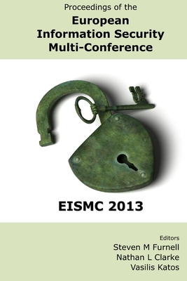 Coperta cărții 'Proceedings of the European Information Security Multi-Conference (EISMC 2013) - Nathan Clarke'