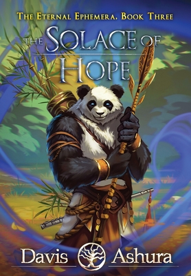 The Solace of Hope - Davis Ashura