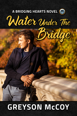 Water Under the Bridge: Volume 5 - Dirk Greyson