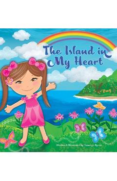 Coperta cărții 'The Island In My Heart - Tamaryn Byrne'