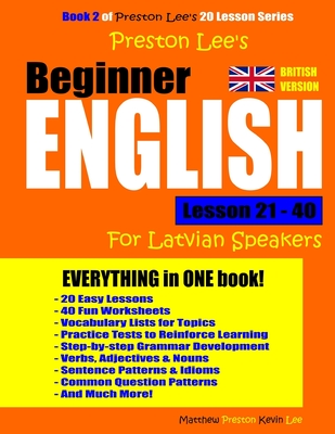 Preston Lee's Beginner English Lesson 21 - 40 For Latvian Speakers (British) - Matthew Preston