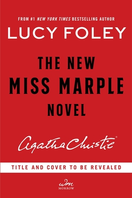 Coperta cărții 'The New Miss Marple Novel - Lucy Foley'