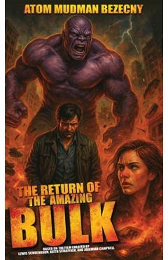 Coperta cărții 'The Return of the Amazing Bulk - Atom Mudman Bezecny'