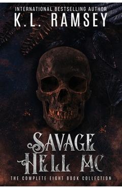 Coperta cărții 'Savage Hell MC Series (Books 1-8): A Royal Bastards MC: Huntsville Chapter Spinoff: RBMC, MC, Alpha Bikers, Biker'