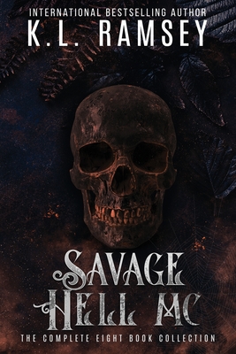 Coperta cărții 'Savage Hell MC Series (Books 1-8): A Royal Bastards MC: Huntsville Chapter Spinoff: RBMC, MC, Alpha Bikers, Biker'