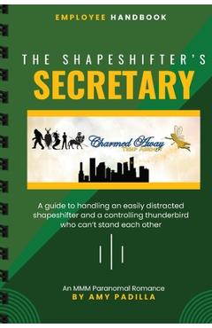 Poza produsului The Shapeshifter's Secretary - Amy Padilla