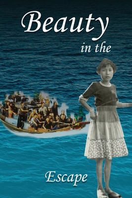 Beauty in the Escape - Lena Nguyen