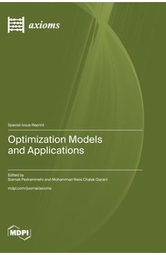 Coperta cărții 'Optimization Models and Applications - Siamak Pedrammehr'