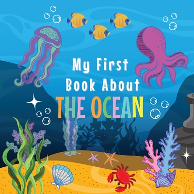 Coperta cărții 'My First Book about the Ocean - Moki Heart'