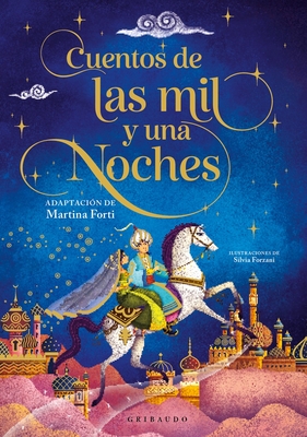 Cuentos de Las Mil Y Una Noches - Martina Forti