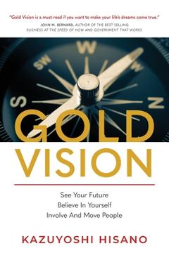 Coperta cărții 'Gold Vision - Kazuyoshi Hisano'