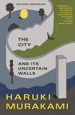 Poza produsului The City and Its Uncertain Walls - Haruki Murakami