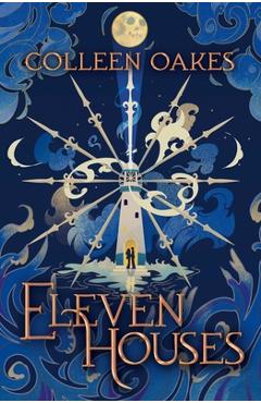 Coperta cărții 'Eleven Houses - Colleen Oakes'