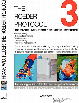 Coperta cărții 'THE ROEDER PROTOCOL 3 - Basic knowledge - Typical problems - Solution options - Modus operandi - Optimized walking -'