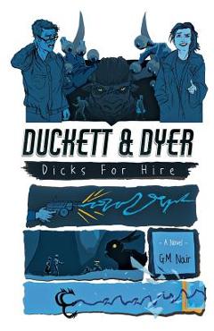 Coperta cărții 'Duckett & Dyer: Dicks For Hire - G. M. Nair'
