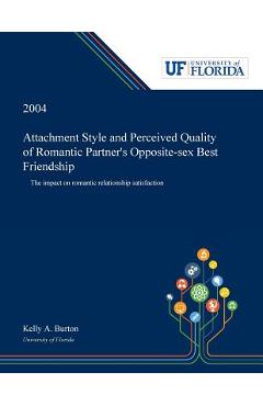 Coperta cărții 'Attachment Style and Perceived Quality of Romantic Partner's Opposite-sex Best Friendship: The Impact on Romantic'