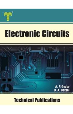 Coperta cărții 'Electronic Circuits: Theory, Analysis and Design - Uday A. Bakshi'