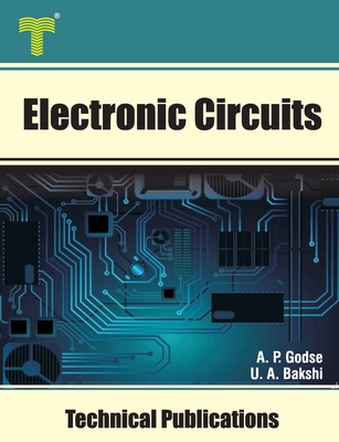 Coperta cărții 'Electronic Circuits: Theory, Analysis and Design - Uday A. Bakshi'