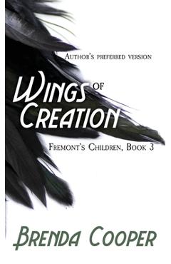 Coperta cărții 'Wings of Creation - Brenda Cooper'