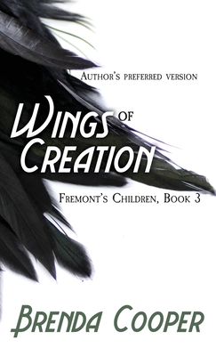 Wings of Creation - Brenda Cooper