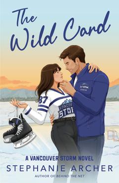 Coperta cărții 'The Wild Card: A Vancouver Storm Novel - Stephanie Archer'