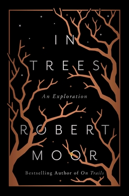 Coperta cărții 'In Trees: An Exploration - Robert Moor'