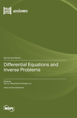 Coperta cărții 'Differential Equations and Inverse Problems - Tao Liu'