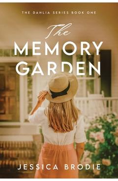 Coperta cărții 'The Memory Garden - Jessica Brodie'