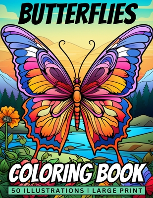 Coperta cărții 'Butterflies Coloring Book: 50 Stunning Butterflies Coloring Pages ǀ Large Print - Clint Mccloud'