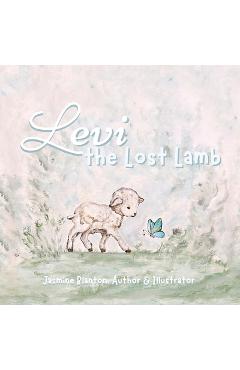 Coperta cărții 'Levi the Lost Lamb - Jasmine Blanton'