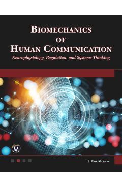 Coperta cărții 'Biomechanics of Human Communication - Stefanie Molicki'
