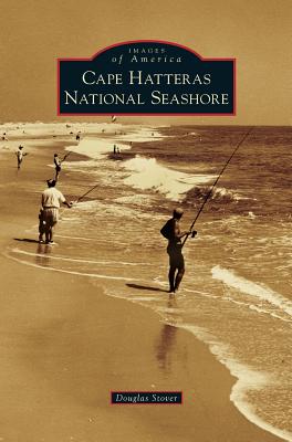 Cape Hatteras National Seashore - Douglas Stover
