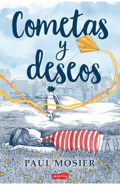 Coperta cărții 'Cometas y deseos - Paul Mosier'