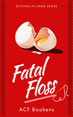 Fatal Floss - Acf Bookens