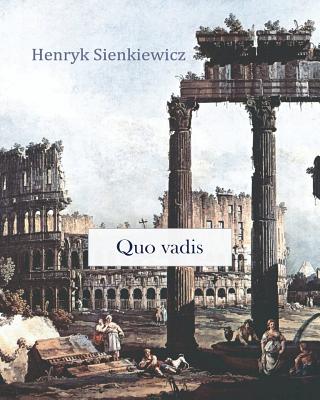 Coperta cărții 'Quo vadis - Henryk Sienkiewicz'
