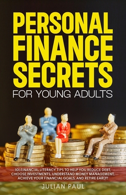 Coperta cărții 'Personal Finance Secrets For Young Adults - Julian Paul'