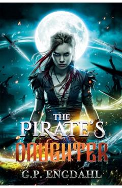Coperta cărții 'The Pirate's Daughter - Gloria Engdahl'